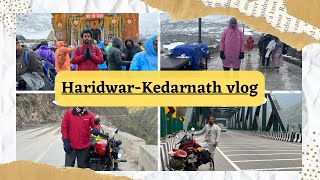 Haridwar to Kedarnath Moto vlog | Kedarnath Yatra 2023 |