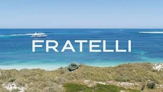 FRATELLI | Filmed on location at Rottnest Island, Western Australia