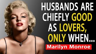 THE MOST EXCELLENT Marilyn Monroe’s Quotes about life, relationship, beauty, woman, love