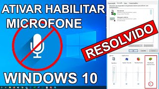 Como ativar e Habilitar Microfone no Windows 10 em 2021