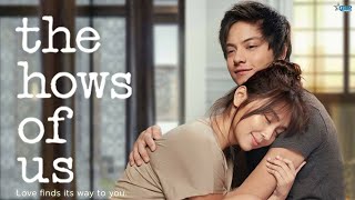 The Hows of Us (2018) Movie | Kathryn Bernardo, Daniel Padilla, Darren Espanto | Review and Facts