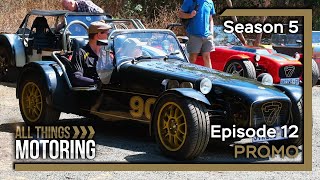 S05E12 | ALL THINGS MOTORING | Lotus Club Road Trip PROMO