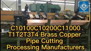 C10100 C10200 C11000 T1 T2 T3 T4 Brass Copper Pipe Cutting