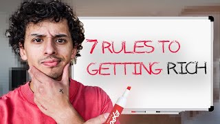 These 7 Rules Will Make You Rich