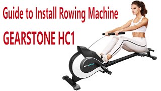 How to Install GEARSTONE Rowing Machine HC1