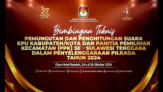 BIMTEK PEMUNGUTAN DAN PERHITUNGAN SUARA DALAM PENYELENGGARAAN  PILKADA 2024 PADA WILAYAH PROV SULTRA