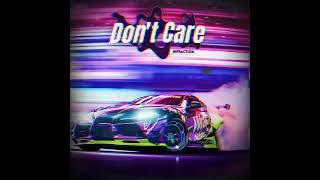 Don't Care | Infraction