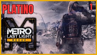 VAMO A PLATINAR - metro last light redux -1