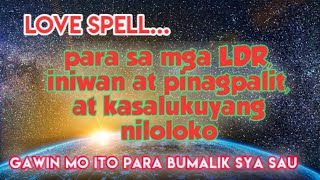 Love Spell para Bumalik Sya Sayo/ LDR