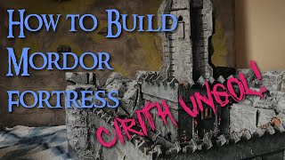 How to Build Cirith Ungol - Mordor Fortress  - Beginner's Terrain Build - LOTR SBG