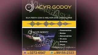 DJ Acyr Godoy Casamento Monalisa & Felipe, 09/09/17..mp4