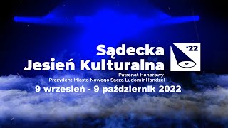 Sądecka Jesień Kulturalna 2022