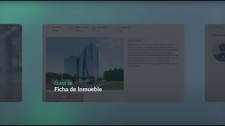 Clase 8: Ficha de Inmueble | Valia Academy