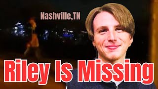 RILEY STRAIN, MISSING UNIVERSITY OF MISSOURI STUDENT, IN NASHVILLE..