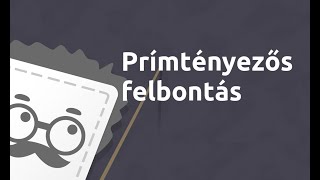 Prímtényezős felbontás | Matematika - 5. osztály