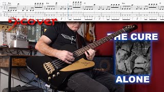 The Cure - Alone (Live) - Bass Cover with Tabs in 4K