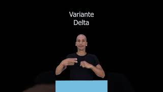 Variante e Delta - Libras