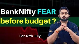 Budget CRASH ? Banknifty Prediction for tomorrow 18th july