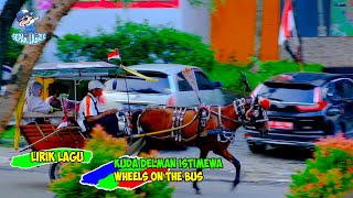 NEW ❤️ LAGU NAIK DELMAN👶🏼🍉 LAGU ANAK ANAK ❤️SPESIAL LIRIK NAIK DELMAN ISTIMEWA & WHEELS ON THE BUS !