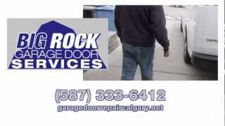 Garage Door Repair Services Calgary | Big Rock Garage Door Installation Company | (587) 333-6412