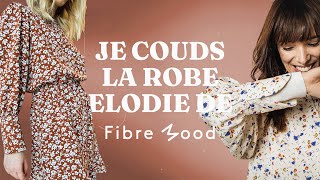 Je couds la robe ELODIE de FIBREMOOD