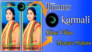 new kurmali bihar geet Mamata Mahato status video 2023 Mahata Mahato