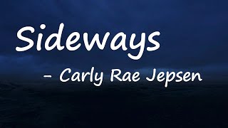 Carly Rae Jepsen – Sideways Lyrics