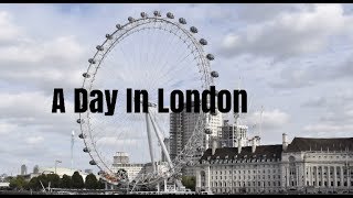 A Day In London!