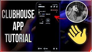 Clubhouse App Tutorial 👋 How to Use Clubhouse App