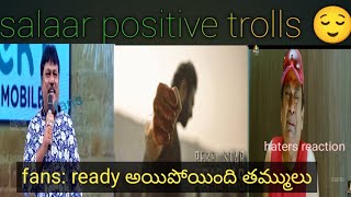 salaar positive trolls 😉😉 fans enjoy pandagooo  thammulu ready avandi