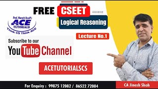 LOGICAL REASNING CS EET LECTURE NO.1 | ACE TUTORIALS | CS ONLINE COACHING | INDIA NO.1 CS COACHING