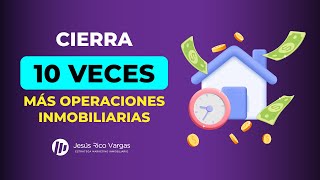 Cierra 10 veces más Operaciones Inmobiliarias con Embudos + I.A.