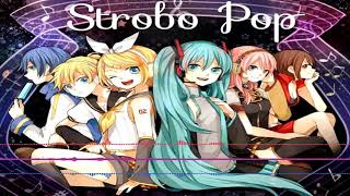 Strobo Pop- Nightcore