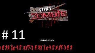 Fort Zombie pt 11 "Weapon run"