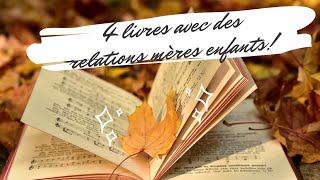 4 livres avec des relations mères enfants !