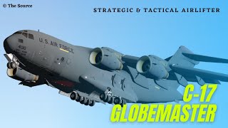 Boeing C-17 Globemaster III | Strategic Tactical Airlifter C17 Globemaster #shorts The Source