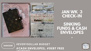 BUDGET CHECK-IN FOR JANUARY WK 3| ZERO DOLLAR BASED BUDGET, DEBT FREE JOURNEY, CASH ENVELOPES