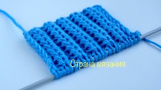 Узоры спицами. Резинка «Рубчик». Knitting patterns. Elastic band "Rib".