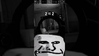 Rainbow Six Siege 1v5 trollface edit