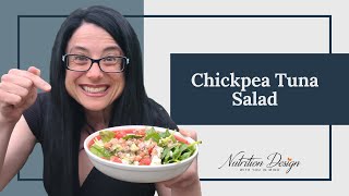 Chickpea Tuna Salad | Heart-Healthy Recipe | | Let's Do Dinner