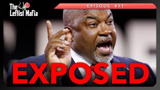 The Mark Robinson Leaks are WILD | Leftist Mafia #91