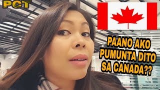 PAANO AKO PUMUNTA SA CANADA?-PinayInCanada Thomas