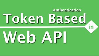 WebAPI Interview Questions & Answers | How does the Token Based Authentication work