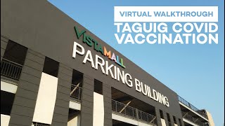 Virtual Walkthrough - Taguig Covid Vaccination (4K)