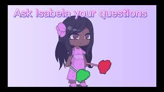 ask Isabela your questions