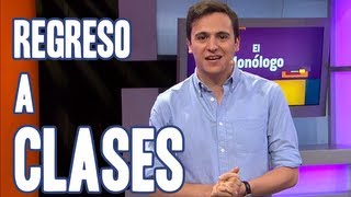 REGRESO A CLASES (Monólogo de Ricardo O´Farril @richiesgenial)