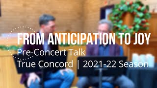 Pre Concert Talk -  From Anticipation to Joy: Lessons & Carols by Candlelight