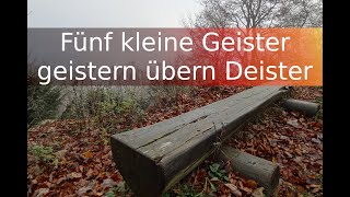 Fünf kleine Geister geistern übern Deister