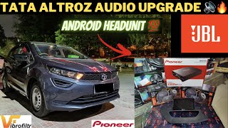 Tata ALTROZ Loud & Crisp AUDIO Upgrade with ANDROID system 🔊👌🏻| Altroz Accessories 💯| CAR MAN INDIA