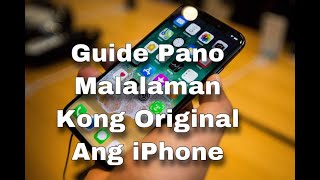 Pano malaman kong original ang Phone mo